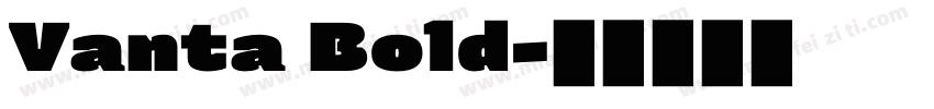 Vanta Bold字体转换